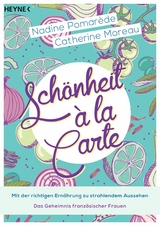 Schönheit à la Carte -  Nadine Pomarède,  Catherine Moreau