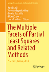 The Multiple Facets of Partial Least Squares and Related Methods - 