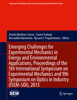 Emerging Challenges for Experimental Mechanics in Energy and Environmental Applications, Proceedings of the 5th International Symposium on Experimental Mechanics and 9th Symposium on Optics in Industry (ISEM-SOI), 2015 - 