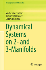 Dynamical Systems on 2- and 3-Manifolds - Viacheslav Z. Grines, Timur V. Medvedev, Olga V. Pochinka