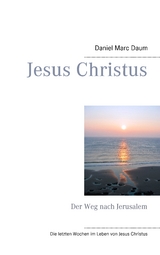 Jesus Christus - Daniel Marc Daum