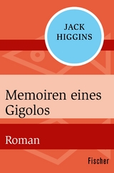Memoiren eines Gigolos -  Jack Higgins