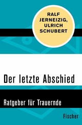 Der letzte Abschied -  Ralf Jerneizig,  Ulrich Schubert