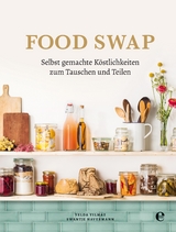 Food Swap -  Swantje Havermann,  Yelda Yilmaz