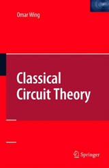 Classical Circuit Theory - Omar Wing