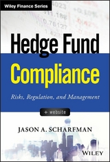 Hedge Fund Compliance - Jason A. Scharfman