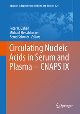 Circulating Nucleic Acids in Serum and Plasma – CNAPS IX - 