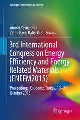 3rd International Congress on Energy Efficiency and Energy Related Materials (ENEFM2015) - 