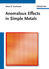 Anomalous Effects in Simple Metals - Albert Overhauser