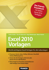 Excel 2010 Vorlagen - Saskia Gießen, Hiroshi Nakanishi, Birgit Wedemeyer, Maria Hoeren