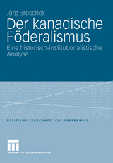 Der kanadische Föderalismus - Jörg Broschek