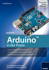 Arduino in der Praxis - Harold Timmis