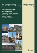 Deutsch-polnische Entdeckungen -  Angela Schmidt-Bernhardt,  Antje Stork,  Sylwia Adamczak-Krysztofowicz,  Pawe,  Rybszleger
