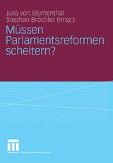 Müssen Parlamentsreformen scheitern? - 