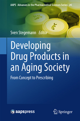 Developing Drug Products in an Aging Society - 