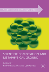Scientific Composition and Metaphysical Ground - 