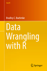 Data Wrangling with R - Ph.D. Boehmke  Bradley C.