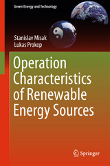 Operation Characteristics of Renewable Energy Sources - Stanislav Misak, Lukas Prokop