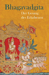 Bhagavadgita - Der Gesang des Erhabenen - 