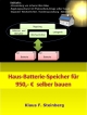 Haus-Batterie-Speicher für 950- EUR selber bauen