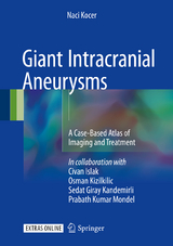 Giant Intracranial Aneurysms - Naci Kocer