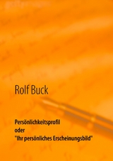Persönlichkeitsprofil - Rolf Buck