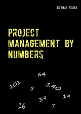 Project management by numbers - Dietmar Prudix