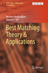 Best Matching Theory & Applications - Mohsen Moghaddam, Shimon Y. Nof