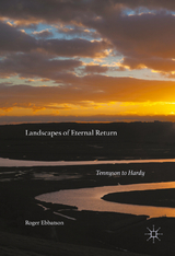 Landscapes of Eternal Return - Roger Ebbatson