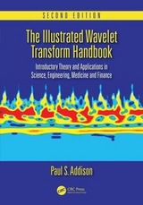 The Illustrated Wavelet Transform Handbook - Addison, Paul S.