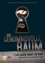 Der geheimnisvolle Raum - Ingo Müller, Timo Nöh, Simon Sander, Michael Stöhr