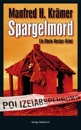 Spargelmord - Manfred Krämer