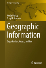 Geographic Information - Wade Bishop, Tony H. Grubesic