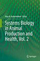Systems Biology in Animal Production and Health, Vol. 2 - 