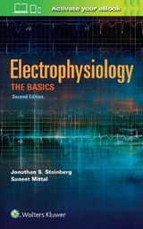 Electrophysiology: The Basics - Steinberg, Dr. Jonathan S.; Mittal, Dr. SUneet