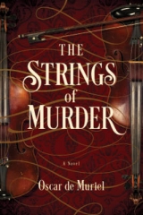 The Strings of Murder - de Muriel, Oscar