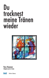 Du trocknest meine Tränen wieder - Vera Hewener