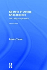 Secrets of Acting Shakespeare - Tucker, Patrick