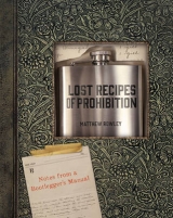 Lost Recipes of Prohibition - Rowley, Matthew