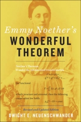 Emmy Noether's Wonderful Theorem - Neuenschwander, Dwight E.