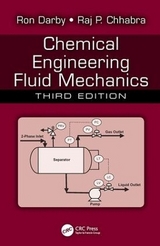 Chemical Engineering Fluid Mechanics - Darby, Ron; Chhabra, Raj P.