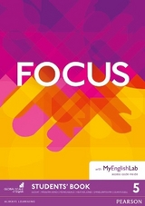 Focus BrE 5 Students' Book & MyEnglishLab Pack - Jones, Vaughan; Kay, Sue; Berlis, Monica; Jones, Heather; Brayshaw, Daniel