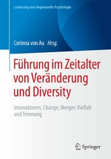 Führung im Zeitalter von Veränderung und Diversity - 