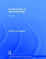 Fundamentals of Geomorphology - Huggett, Richard