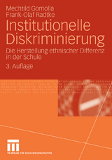 Institutionelle Diskriminierung -  Mechtild Gomolla,  Frank-Olaf Radtke
