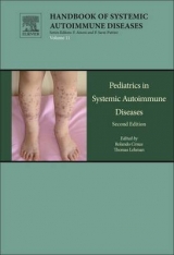 Pediatrics in Systemic Autoimmune Diseases - Cimaz, Rolando; Lehman, Thomas J.A.