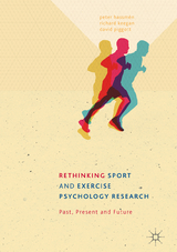 Rethinking Sport and Exercise Psychology Research - Peter Hassmén, Richard Keegan, David Piggott