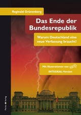 Das Ende der Bundesrepublik - Reginald Grünenberg