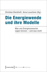 Die Energiewende und ihre Modelle - 