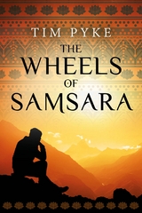 The Wheels of Samsara - Tim Pyke